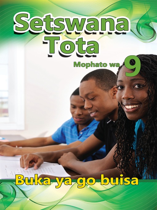 Title details for Setswana Tota Grade 9 Reader by E M Diphoko - Available